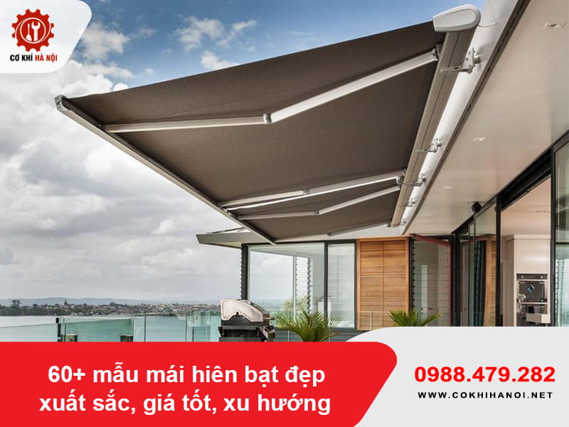 60+ mẫu mái hiên bạt đẹp xuất sắc, giá tốt, xu hướng 2026