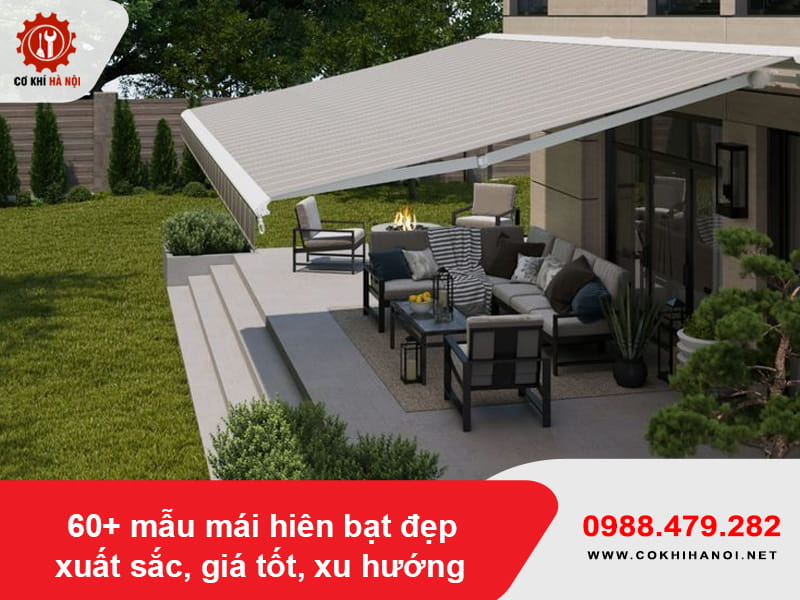 60+ mẫu mái hiên bạt đẹp xuất sắc, giá tốt, xu hướng 2026