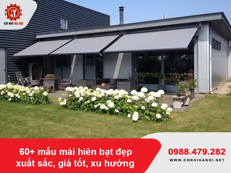 60+ mẫu mái hiên bạt đẹp xuất sắc, giá tốt, xu hướng 2026