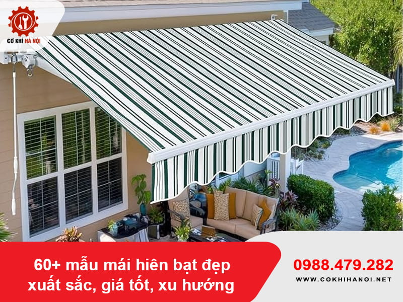 60+ mẫu mái hiên bạt đẹp xuất sắc, giá tốt, xu hướng 2026