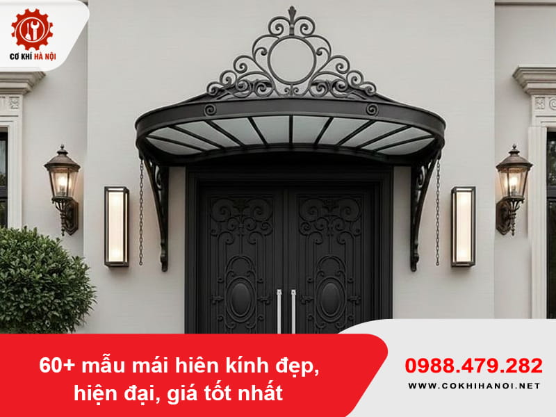 60+ mẫu mái hiên kính đẹp, hiện đại, giá tốt nhất 2026