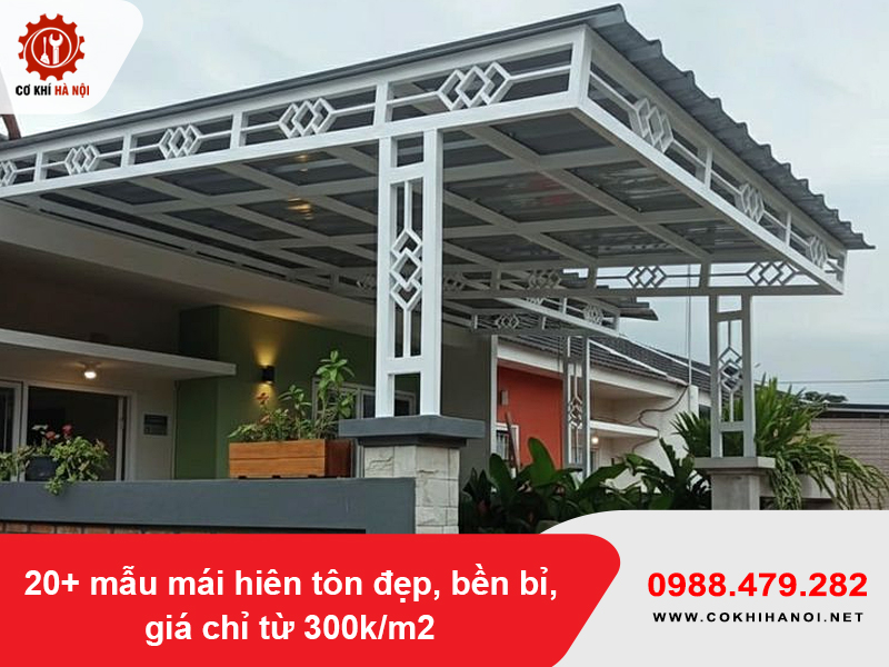 20+ mẫu mái hiên tôn đẹp,  bền bỉ, giá chỉ từ 300k/m2