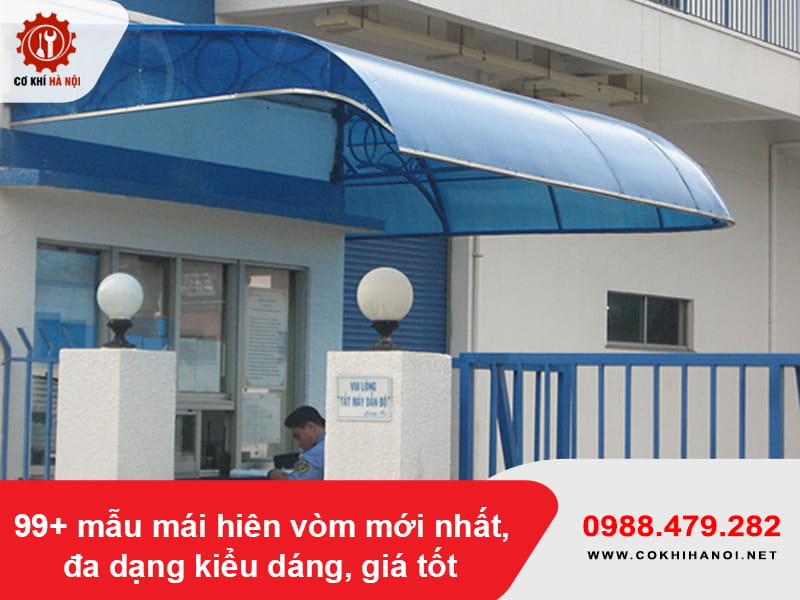 99+ mẫu mái hiên vòm mới nhất, đa dạng kiểu dáng, giá tốt