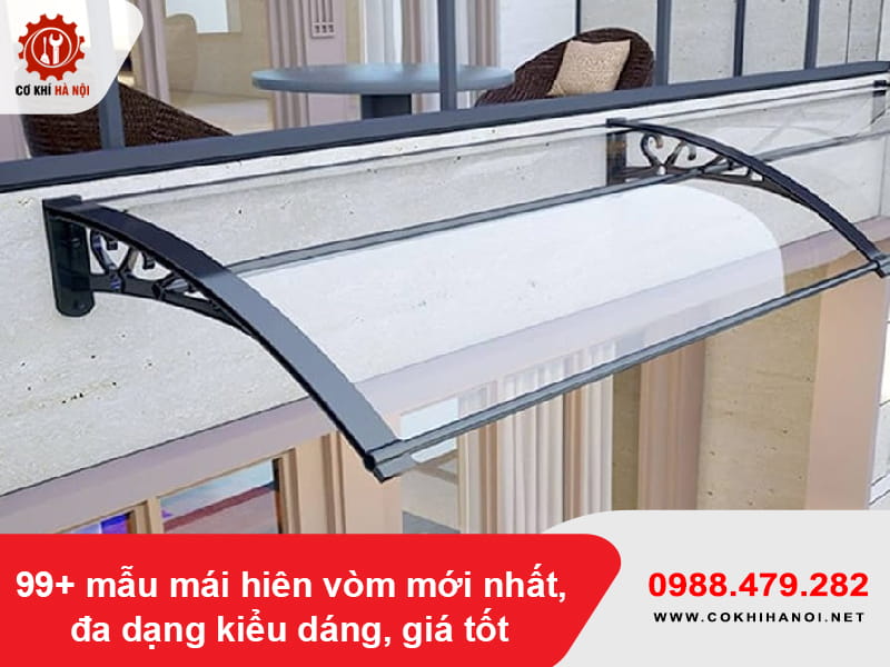 99+ mẫu mái hiên vòm mới nhất, đa dạng kiểu dáng, giá tốt