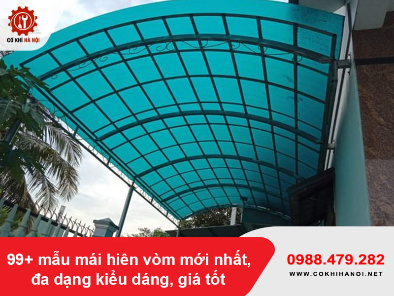 99+ mẫu mái hiên vòm mới nhất, đa dạng kiểu dáng, giá tốt