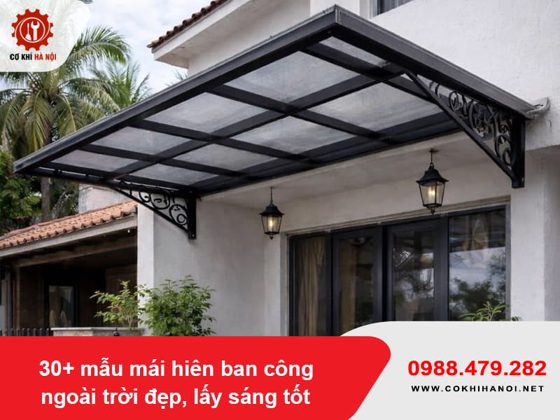 30+ mẫu mái hiên ban công ngoài trời đẹp, lấy sáng tốt 30+ mẫu mái hiên ban công ngoài trời đẹp, lấy sáng tốt