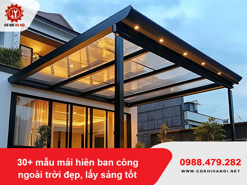 30+ mẫu mái hiên ban công ngoài trời đẹp, lấy sáng tốt 30+ mẫu mái hiên ban công ngoài trời đẹp, lấy sáng tốt