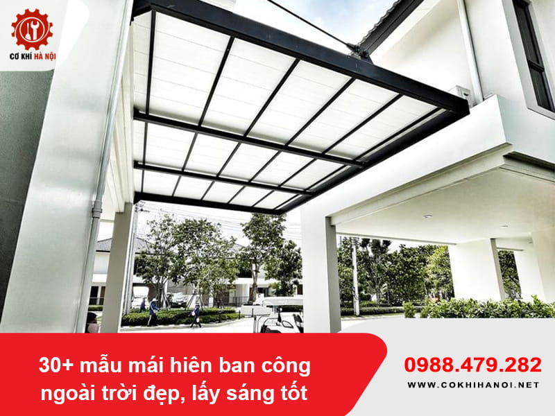 30+ mẫu mái hiên ban công ngoài trời đẹp, lấy sáng tốt 30+ mẫu mái hiên ban công ngoài trời đẹp, lấy sáng tốt