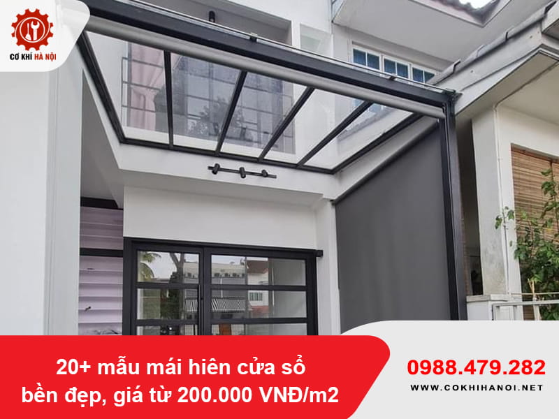 20+ mẫu mái hiên cửa sổ bền đẹp, giá từ 200.000 VNĐ/m2 20+ mẫu mái hiên cửa sổ bền đẹp, giá từ 200.000 VNĐ/m2