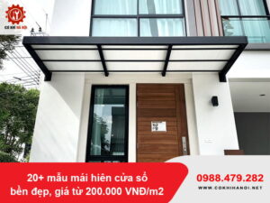20+ mẫu mái hiên cửa sổ bền đẹp, giá từ 200.000 VNĐ/m2