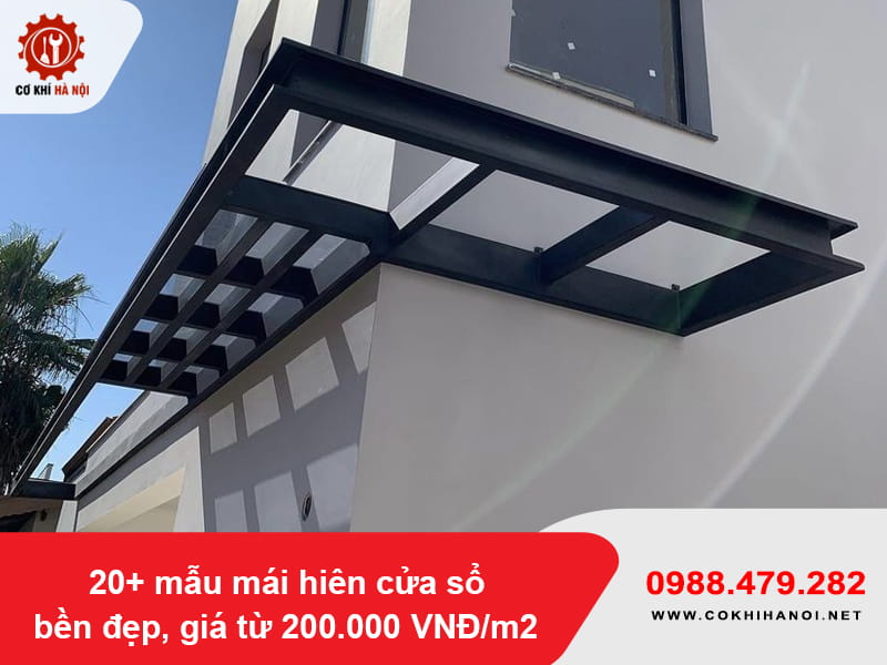 20+ mẫu mái hiên cửa sổ bền đẹp, giá từ 200.000 VNĐ/m2 20+ mẫu mái hiên cửa sổ bền đẹp, giá từ 200.000 VNĐ/m2
