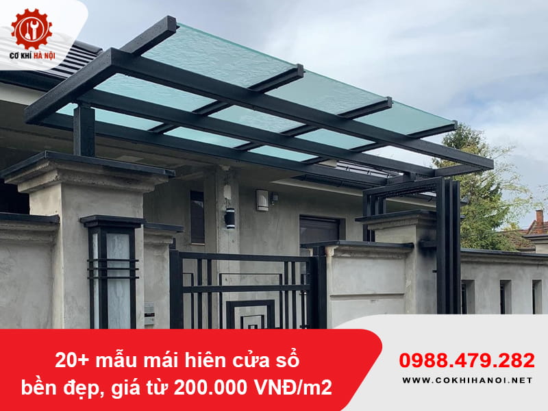 20+ mẫu mái hiên cửa sổ bền đẹp, giá từ 200.000 VNĐ/m2 20+ mẫu mái hiên cửa sổ bền đẹp, giá từ 200.000 VNĐ/m2