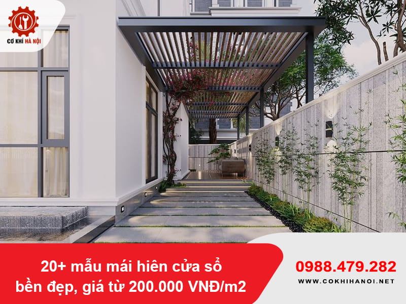 20+ mẫu mái hiên cửa sổ bền đẹp, giá từ 200.000 VNĐ/m2 20+ mẫu mái hiên cửa sổ bền đẹp, giá từ 200.000 VNĐ/m2
