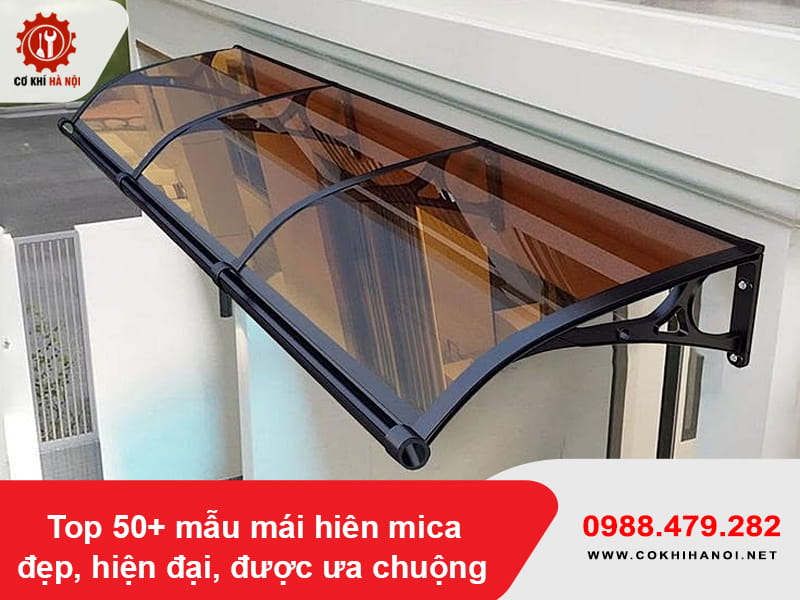 Top 50+ mẫu mái hiên mica đẹp, hiện đại, được ưa chuộng