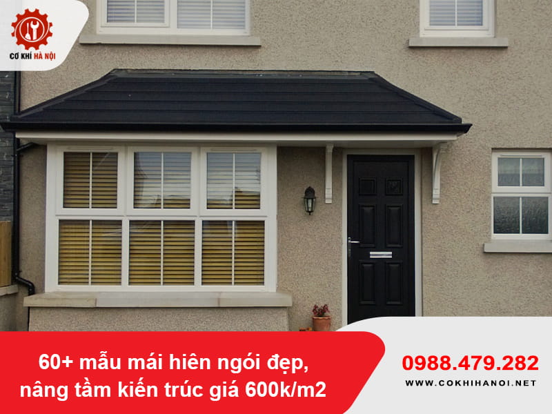 60+ mẫu mái hiên ngói đẹp, nâng tầm kiến trúc giá 600k/m2