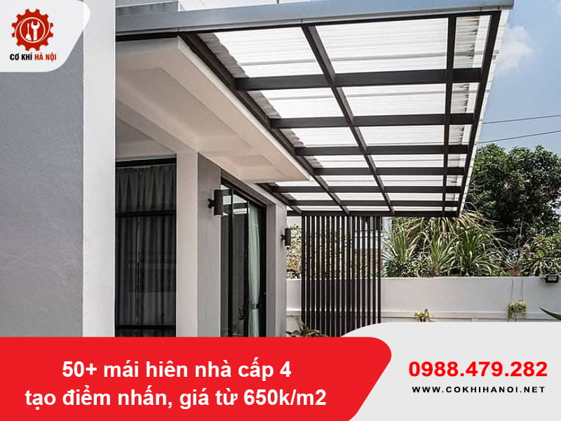 50+ mái hiên nhà cấp 4 tạo điểm nhấn, giá từ 650k/m2