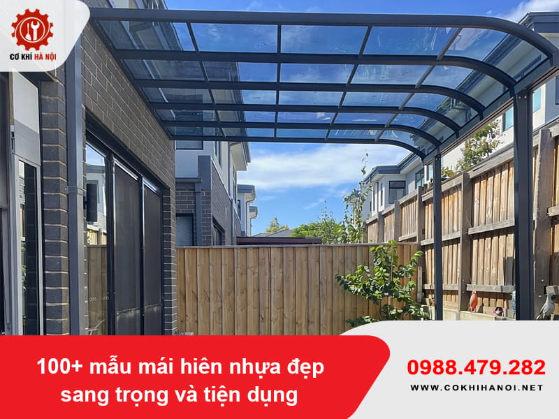 100+ mẫu mái hiên nhựa đẹp sang trọng và tiện dụng