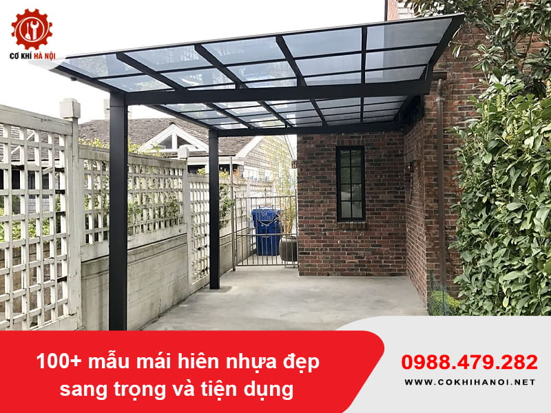 100+ mẫu mái hiên nhựa đẹp sang trọng và tiện dụng