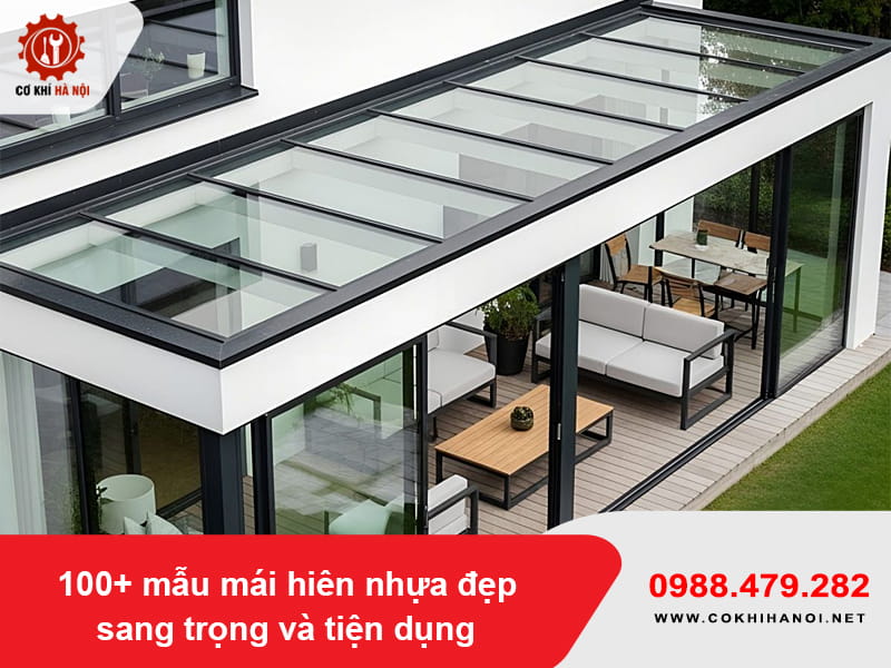 100+ mẫu mái hiên nhựa đẹp sang trọng và tiện dụng