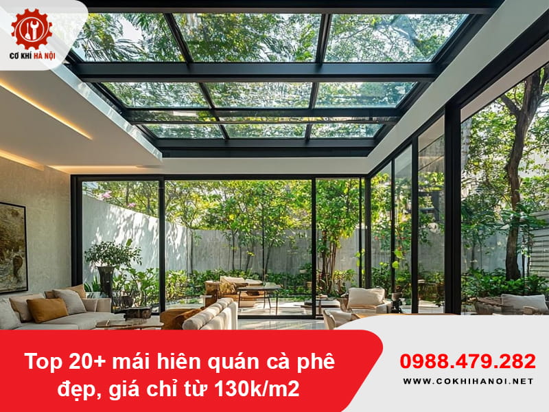 Top 20+ mái hiên quán cà phê đẹp, giá chỉ từ 130k/m2
