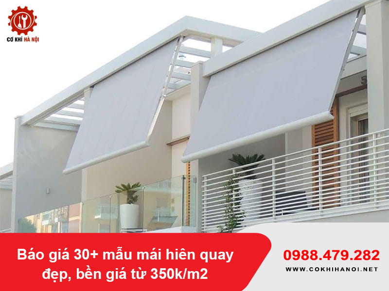 Báo giá 30+ mẫu mái hiên quay đẹp, bền giá từ 350k/m2