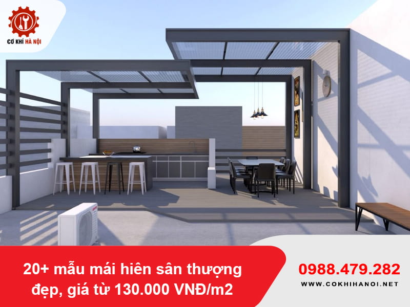 20+ mẫu mái hiên sân thượng đẹp, giá từ 130.000 VNĐ/m2