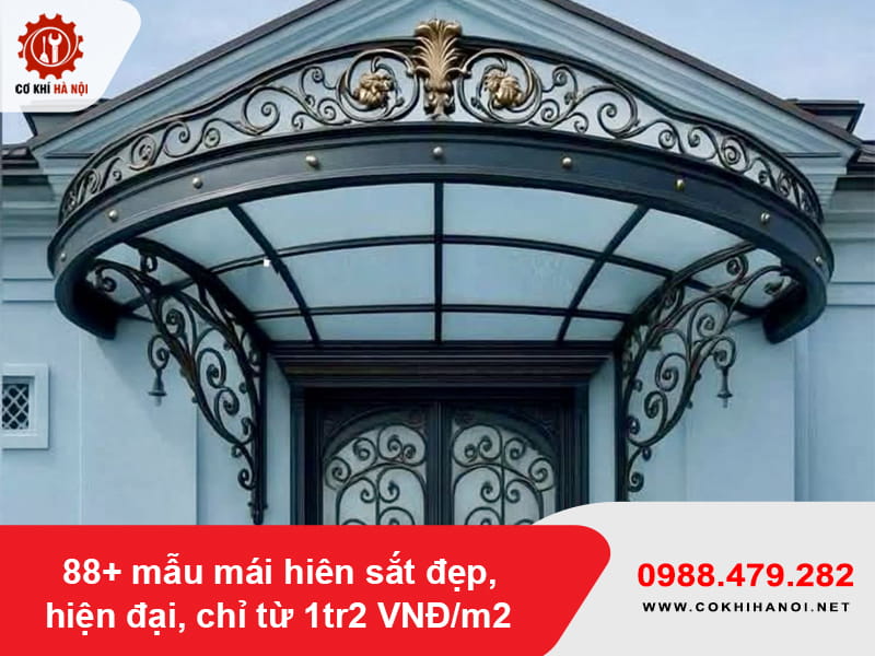 88+ mẫu mái hiên sắt đẹp, hiện đại, chỉ từ 1tr2 VNĐ/m2