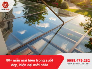 80+ mẫu mái hiên trong suốt đẹp, hiện đại mới nhất 2026
